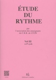  CRR de Lyon - Etude du rythme - Volume 3, 2e cycle.