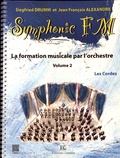 Siegfried Drumm et Jean-François Alexandre - Symphonic FM - La formation musicale par l'orchestre Volume 2, Les cordes.