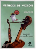 Bruno Garlej et Jean-François Gonzales - Méthode de violon - Volume 1, Débutants.