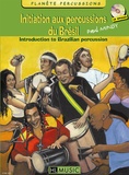 Paul Mindy - Initiation aux percussions du Brésil - Tome 1. 1 CD audio
