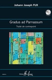 Johann Joseph Fux - Gradus ad Parnassum - Traité de contrepoint. 1 CD audio