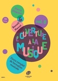 Pierre Chépélov et Benoît Menut - L'ouverture à la musique - Cours complet de formation musicale Volume 8. 1 CD audio