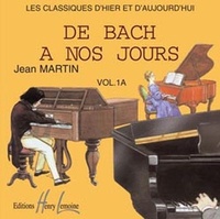 Jean Martin - De Bach à nos jours - Volume 1A. 1 CD audio MP3