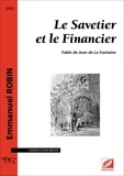 Emmanuel Robin - Le Savetier et le Financier - fable de Jean de La Fontaine.