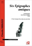 Claude Debussy et Jean-Marie Morel - Six Épigraphes antiques (vol. 1) - 1. Pour invoquer Pan, dieu du vent d’été.