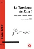 Olivier Greif et Brigitte François-Sappey - Le Tombeau de Ravel - pour piano à quatre mains.