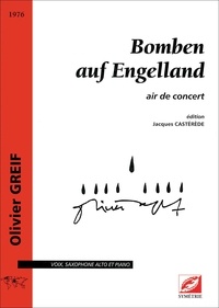 Olivier Greif et Brigitte François-Sappey - Bomben auf Engelland - air de concert.