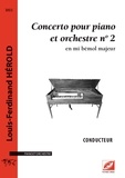 Louis ferdinand Hérold - Concerto pour piano et orchestre n°2 (conducteur A3) - en en mi bémol majeur.
