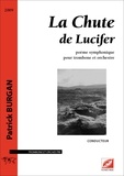 Patrick Burgan - La Chute de Lucifer (conducteur) - poème symphonique pour trombone et orchestre.
