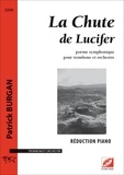 Patrick Burgan - La Chute de Lucifer (réduction piano) - poème symphonique pour trombone et orchestre.