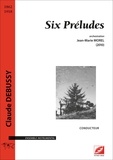 Claude Debussy et Jean-Marie Morel - Six Préludes (conducteur et materiel) - orchestration de Jean-Marie Morel.