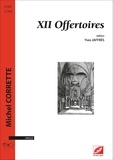 Michel Corrette et Yves Jaffrès - XII Offertoires - partition pour orgue.