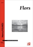 Henry Fourès - Flors (conducteur) - partition pour douze voix et percussions.