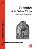 Charles Gounod - Litanies de la Sainte Vierge - Notre-Dame de Chartres.