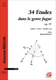 Antoine Reicha et Michael Bulley - 34 Études dans le genre fugué op. 97 - Cahier 1 : Livre 1 – Études 1 à 9.