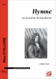 Max D’ollone et Cyril Bongers - Hymne sur un poème de Jean Racine - Conducteur A3 choeur (SATB) et orchestre.