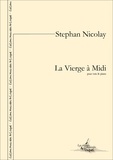 Stephan Nicolay - La Vierge à midi - partition pour voix et piano.