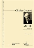 Charles Gounod - Mireille (partition pour voix et piano) - opéra en 5 actes (version conforme à l’originale de 1864).