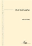 Christian Dachez - Primetime - partition pour violon, clarinette et piano.