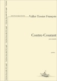 F. Vallet-tessier - Contre-courant (pour marimba).