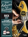 Denis Roux et Laurent Miqueu - Astuces de la guitare rock - Volume 1. 1 CD audio