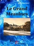 Alain Fournier - Le Grand Meaulnes.