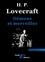 Howard Phillips Lovecraft - Démons et merveilles.