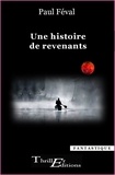 Paul Féval - Une histoire de revenants.