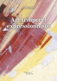 Jo Aitnanu - Art temporel expressionniste.