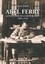 Claude Ferry - Abel Ferry - Le dauphin de la République (1881-1918).