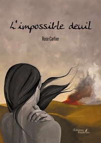 Rose Cartier - L'impossible deuil.