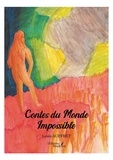 Louis Auffret - Contes du Monde Impossible.