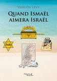  Levy - Quand Ismaël aimera Israël.