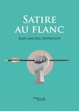 Jean-Michel Dufrenoy - Satire au flanc.