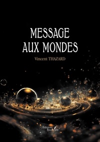  Thazard - Message aux mondes.