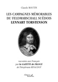 Claude Boutin - Les campagnes mémorables du Feldmarschall suédois Lennart Torstenson.