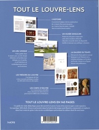 Tout le Louvre-Lens. Le musée, l'architecture, les chefs-d'oeuvre