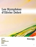 Marine Rochard et Alain Julien-Laferrière - Les Nymphéas d'Olivier Debré.