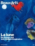 Joséphine Bindé et Pascal Descamps - La Lune - Du voyage réel aux voyages imaginaires.