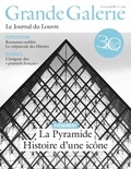 Valérie Coudin - Grande Galerie N° 47, printemps 2019 : La Pyramide a 30 ans - Histoire d'une icône.