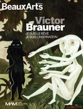 Claude Pommereau - Victor Brauner - Je suis le rêve, je suis l'inspiration.