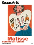 Claude Pommereau et Laurence Peydro - Beaux Arts Magazine Hors-série : Matisse - Comme un roman.