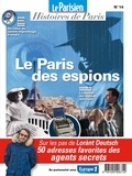 Rafael Pic - Le Parisien Histoires de Paris N° 14 : Le Paris des espions et des services secrets.