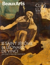 Sabrina Siari - Le Saint Jérôme de Léonard de Vinci - Un chef-d'œuvre inachevé.