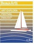 Beaux Arts Editions - Art Explora Festival - Odyssée culturelle en Méditerranée - Cultural odyssey in the Mediterranean.