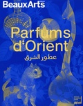 Hanna Boghanim et Agnès Carayon - Parfums d'Orient.