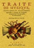  Sieur de La Voye - Traité de musique.