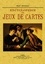 Jean Boussac - Encyclopédie des jeux de cartes - Jeux de combinaisons de ruse, de hasard ; patiences, etc..