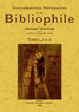 Edouard Rouveyre - Connaissances nécessaires à un bibliophile.