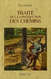 H. Gautier - Traité de la construction des chemins.
